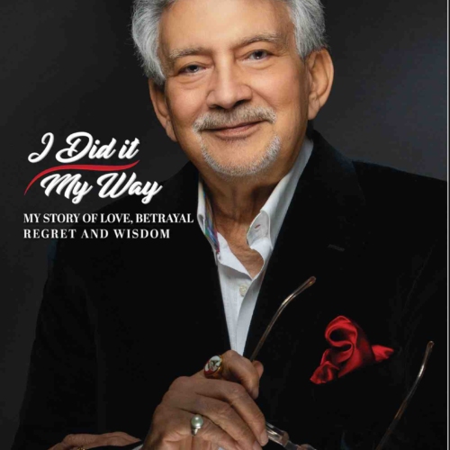 I Did it My Way: My Story of Love, Betrayal, Regret and Wisdom